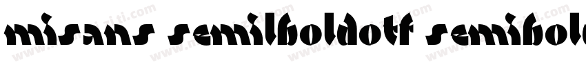 misans semilboldotf semibold字体转换
